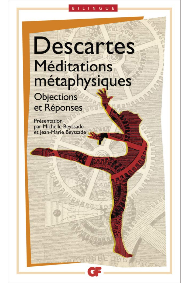 Meditations metaphysiques: Objections et Réponses