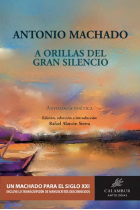 A orillas del gran silencio (Antología poética)