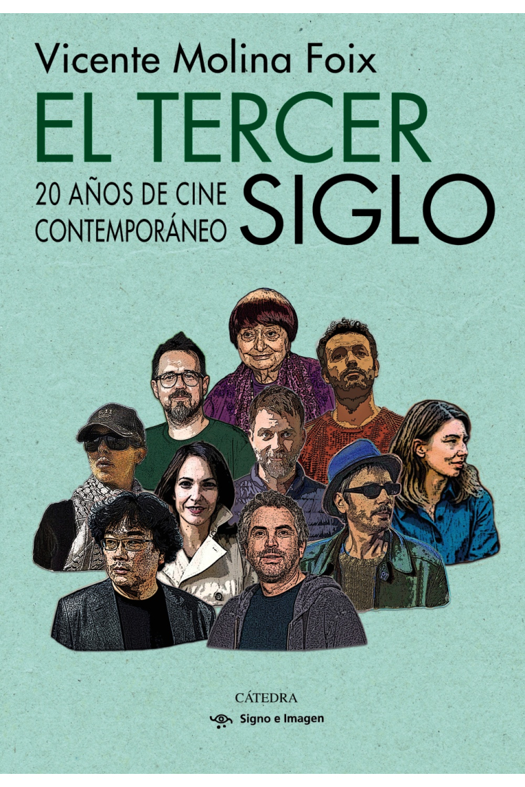 El tercer siglo. 20 años de cine contemporáneo