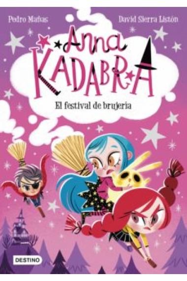 Ana Kadabra 8. El festival de brujería