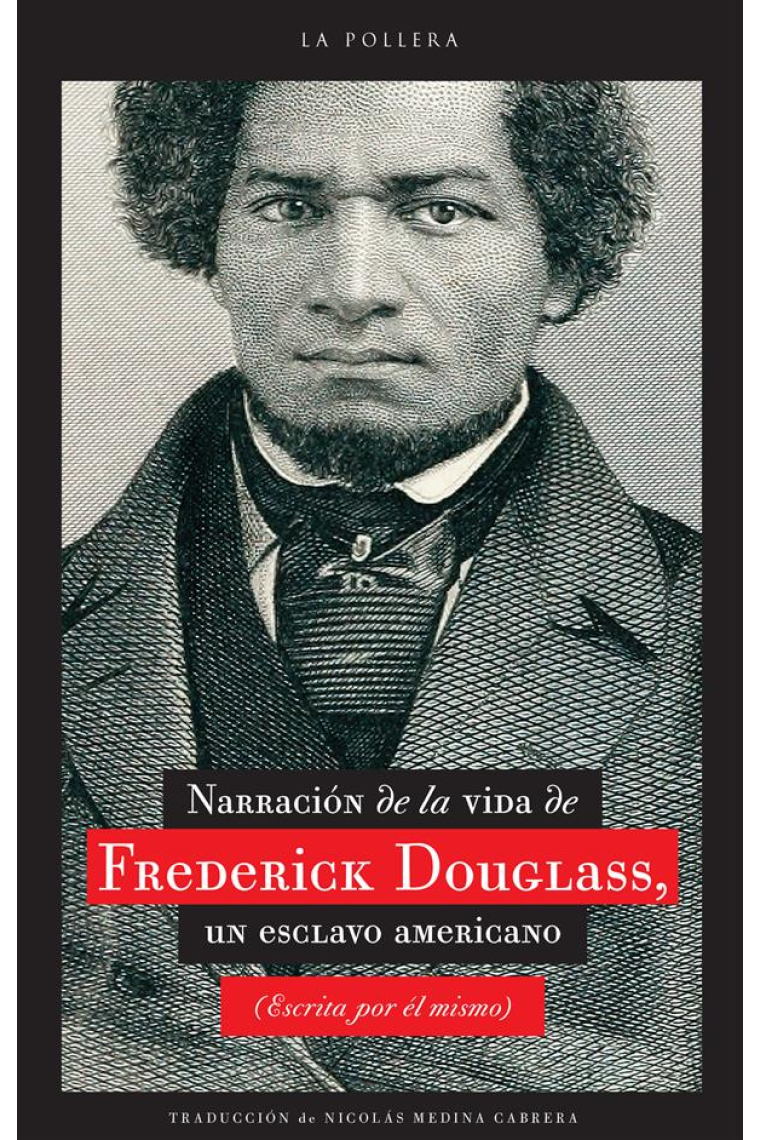 Narración de la vida de Frederick Douglass, un esclavo americano