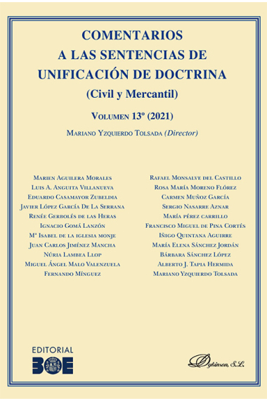 Comentarios a las Sentencias de unificación de doctrina (Civil y Mercantil) Volumen 13. 2021