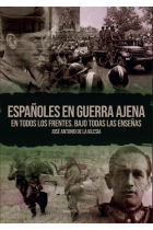 Españoles en guerra ajena