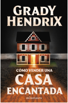 Cómo vender una casa encantada