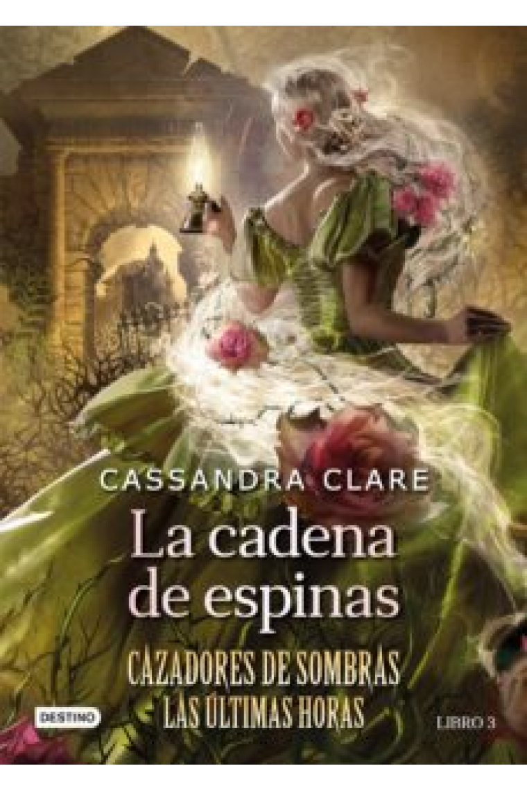 La cadena de espinas (Cazadores de sombras. Las últimas horas)