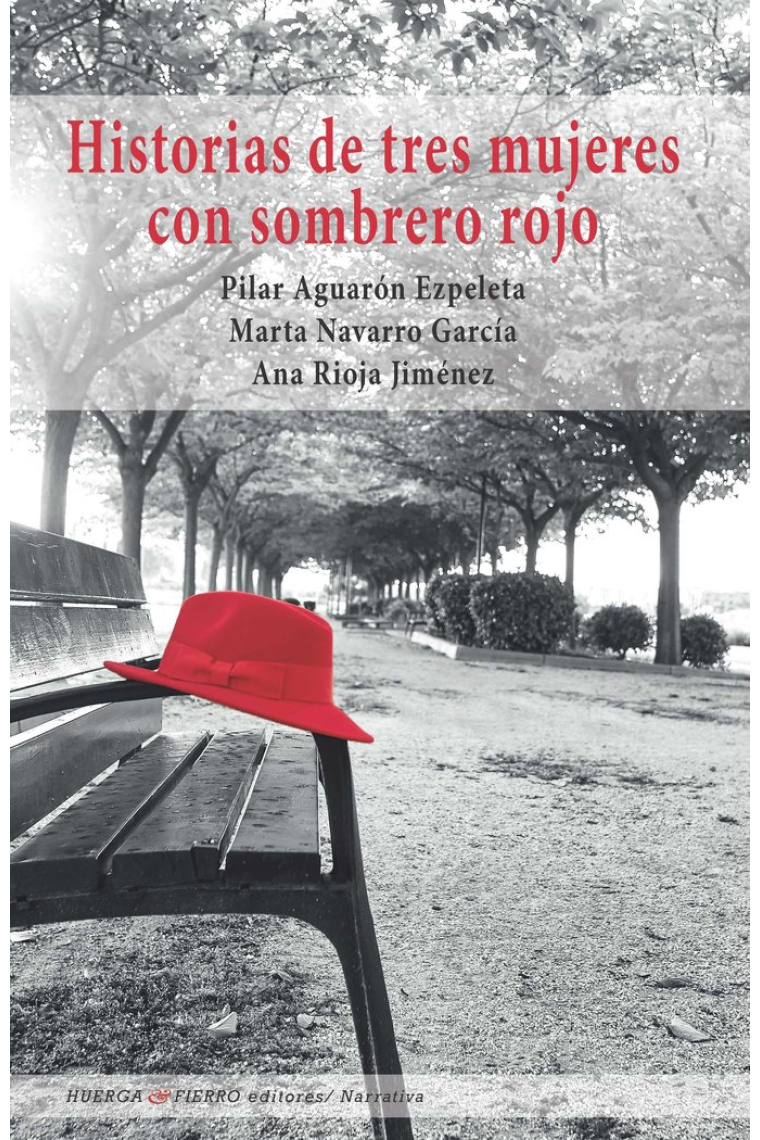 Historia de tres mujeres con sombrero rojo