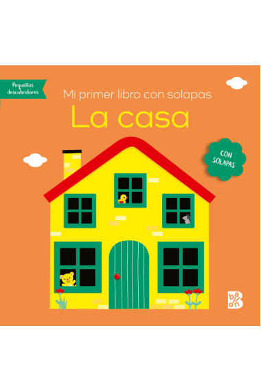 MI PRIMER LIBRO CON SOLAPAS LA CASA