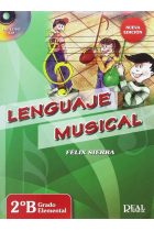 LENGUAJE MUSICAL 2ºB GRADO ELEMENTAL. NUEVA EDICIóN