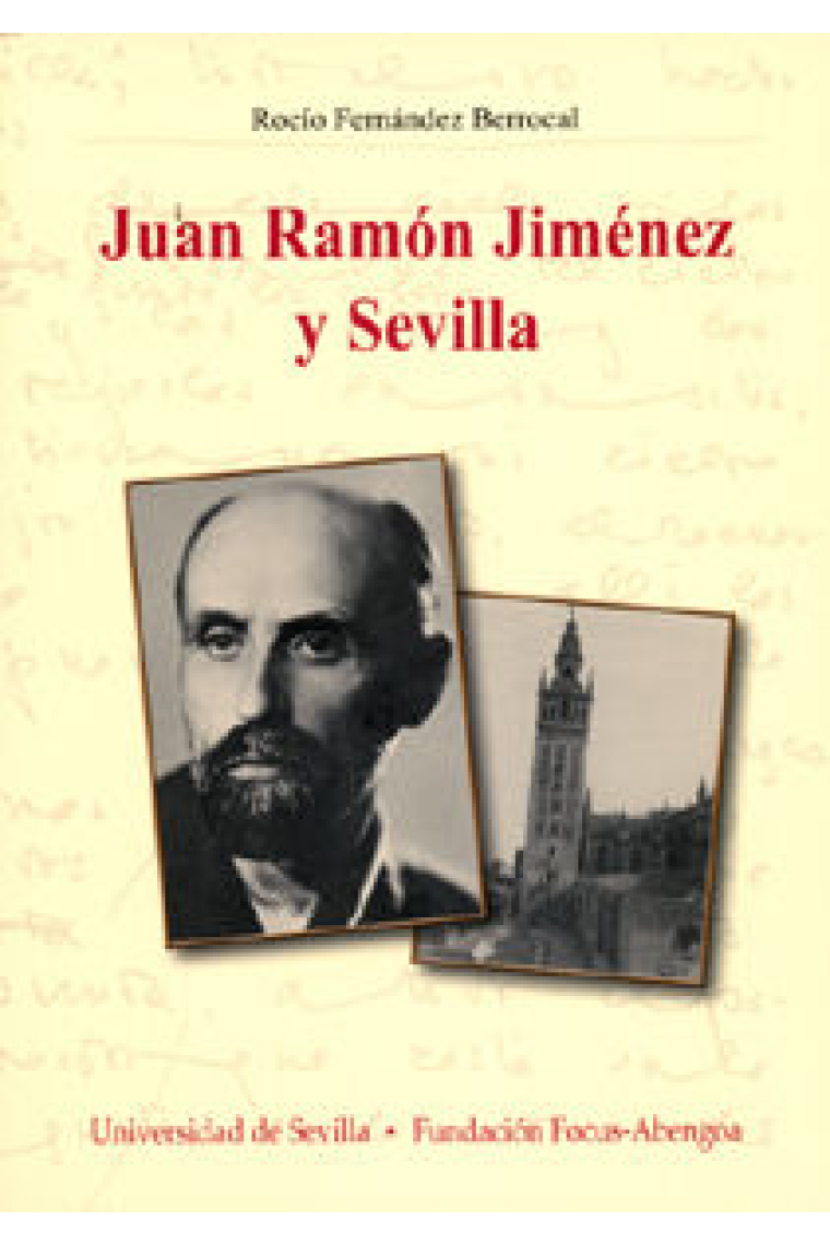 Juan Ramón Jiménez y Sevilla.