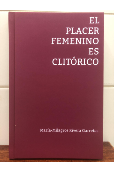 EL PLACER FEMENINO ES CLITORICO