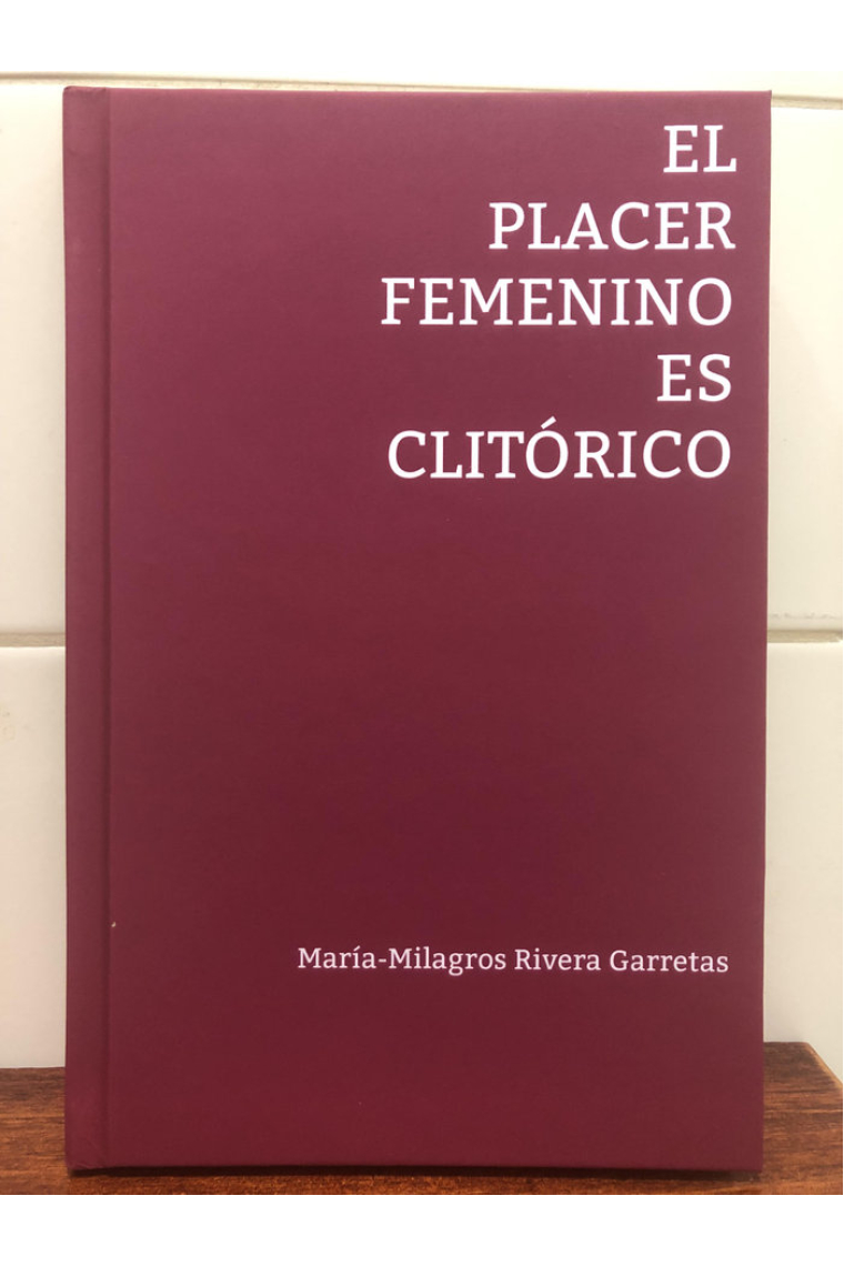 EL PLACER FEMENINO ES CLITORICO