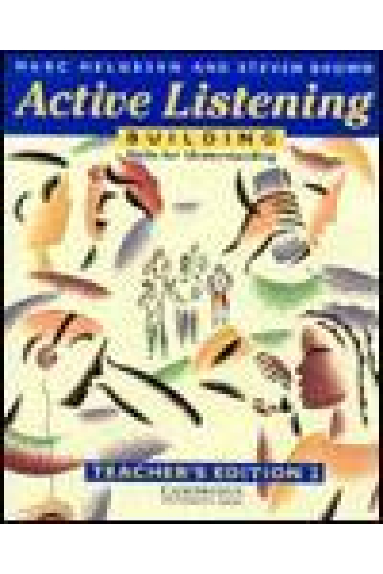 Active listening. Teacher's edition. Building skills for understanding.