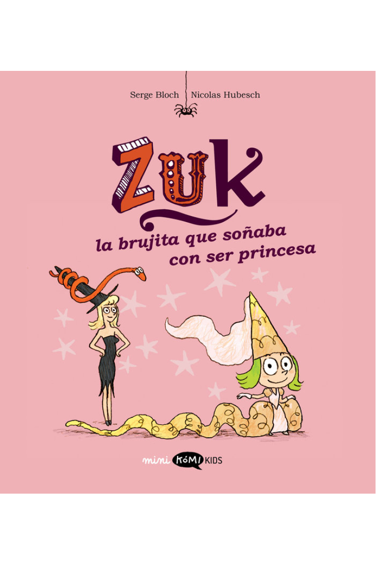 Zuk 3. La bruixa que somiava ser princesa