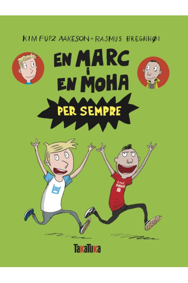 En Marc i en Moha per sempre