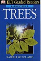 Trees. Elementary B (ELT Graded Readers)