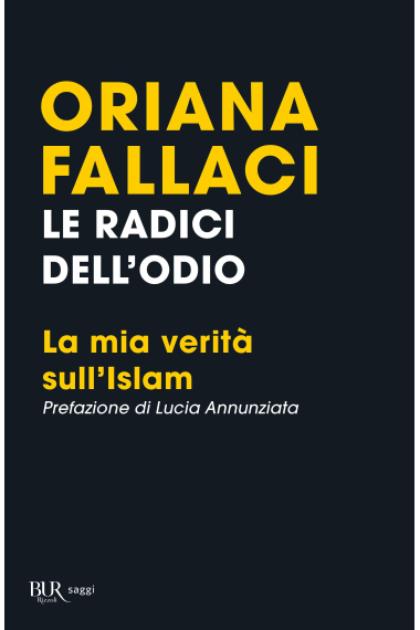 Le radici dell'odio. La mia verità sull'Islam