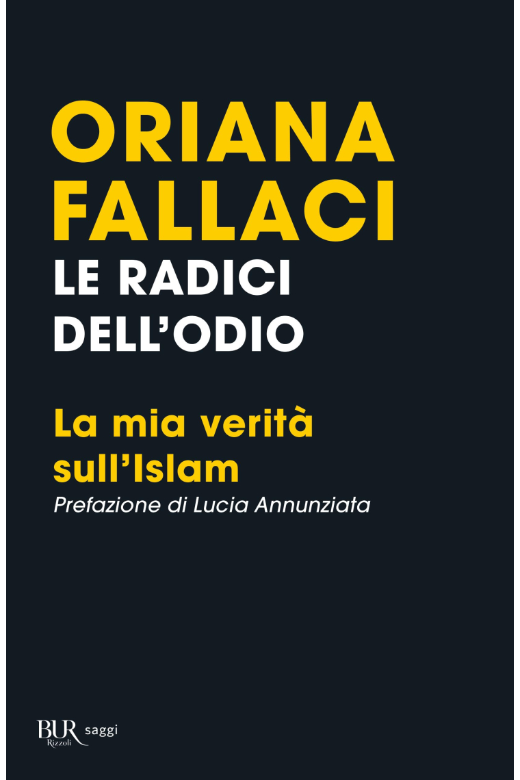 Le radici dell'odio. La mia verità sull'Islam