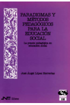 Paradigmas y métodos pedagógicos para la educación social