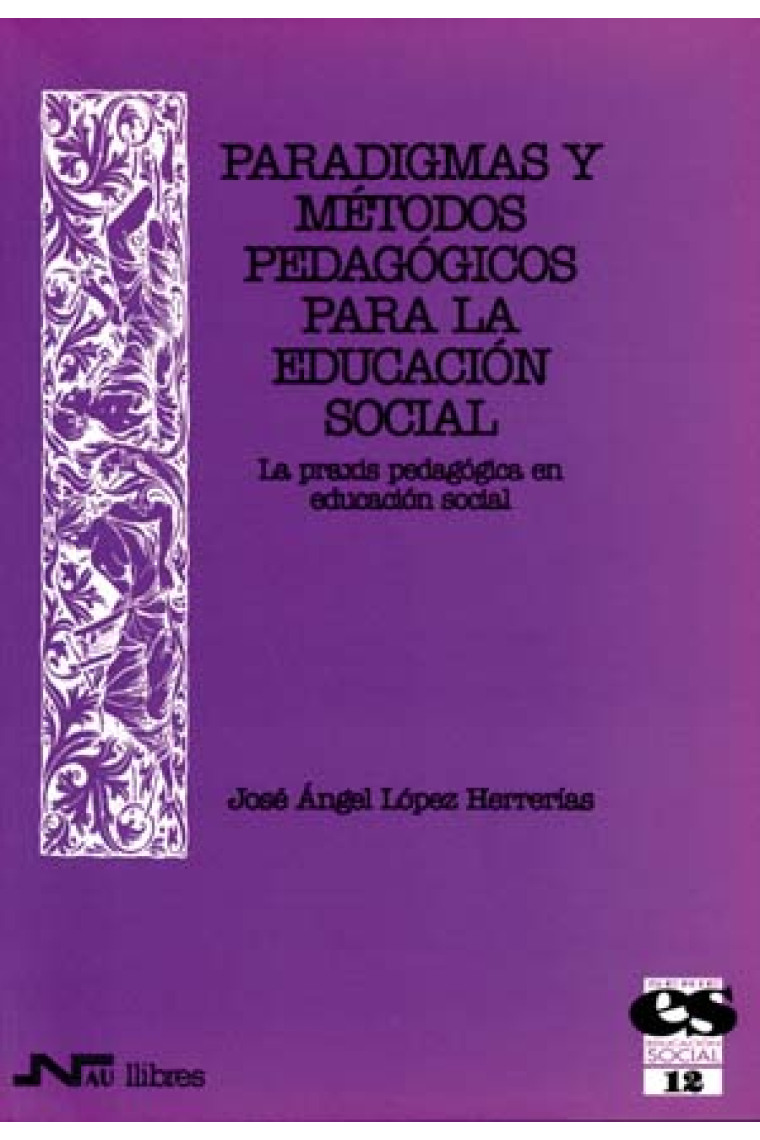 Paradigmas y métodos pedagógicos para la educación social