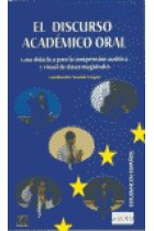 Proyecto ADIEU: El discurso académico oral. Guía didáctica para la comprensión auditiva y visual de clases magistrales