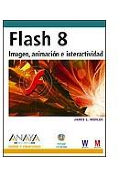 Flash 8. Imagen, animación e interactividad