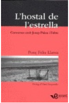 L'Hostal de l'estrella. Converses amb Josep Palau i Fabre