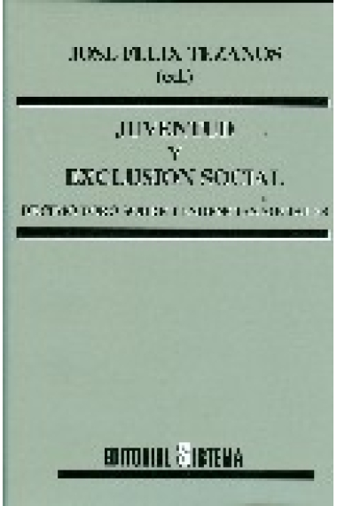 Juventud y exclusión social. Décimo foro sobre tendencias sociales