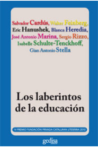 Los laberintos de la educación : IV Premio Fundación Privada Catalunya Literaria 2010