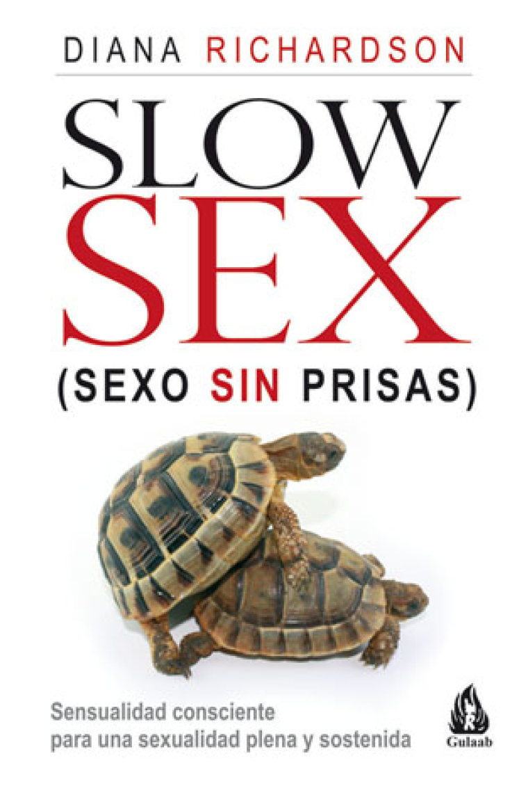 Slow sex : Sexo sin prisas