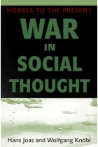 War in social thought (Hobbes to the present)