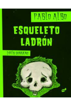 Esqueleto ladrón