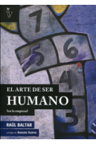 El arte de ser humano en la empresa