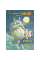 My Neighbor Totoro: The Novel