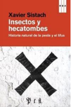 Insectos y hecatombes, II