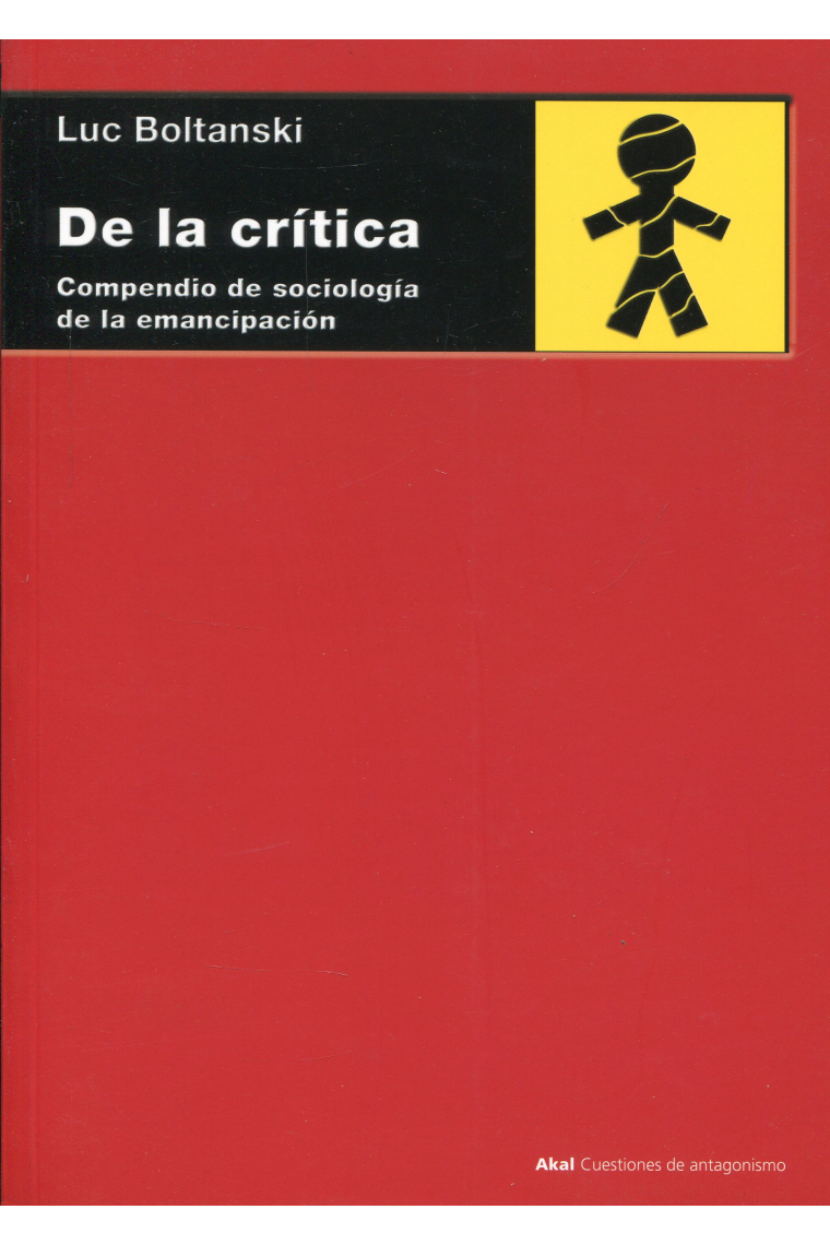 De la crítica. Compendio de sociología de la emancipación