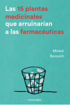 Las 15 plantas medicinales que arruinarían a las farmacéuticas