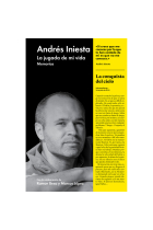 La jugada de mi vida. Andrés Iniesta Memorias