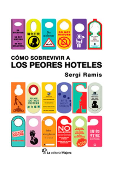 Cómo sobrevivir a los peores hoteles