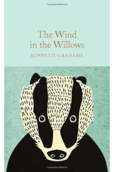 The wind in the willows (Macmillan Collector's Library)