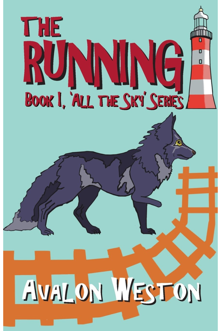 The Running (‘All the Sky' Series Book 1)