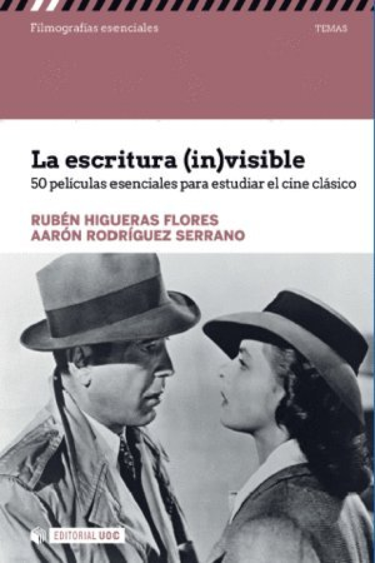 La escritura (in)visible. 50 películas esenciales para estudiar el cine clásico