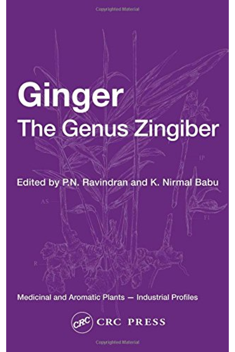 Ginger: The Genus Zingiber (Medicinal and Aromatic Plants - Industrial Profiles)