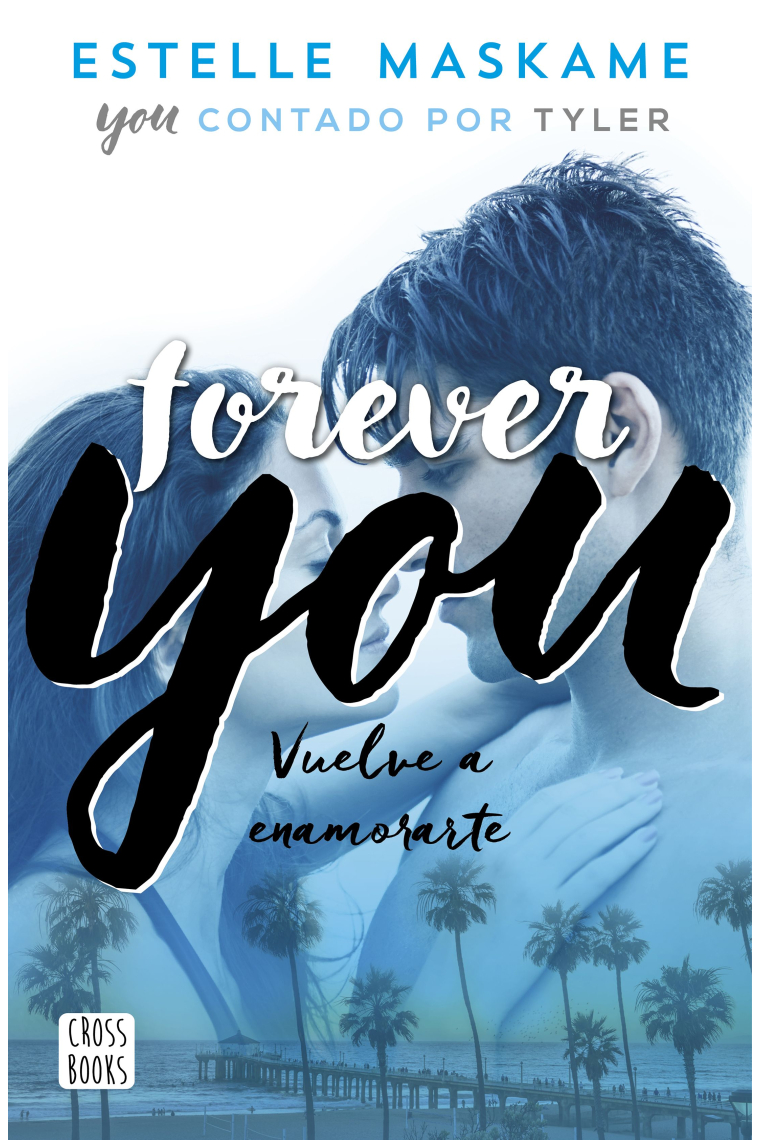 Forever You. Contado por Tyler