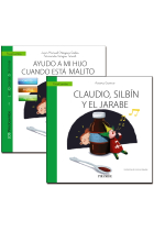 Guía: Ayudo a mi hijo cuando está malito + Cuento: Claudio, Silbín y el jarabe