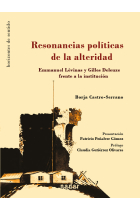 Resonancias políticas de la alteridad: Emmanuel Lévinas y Gilles Deleuze frente a la institución