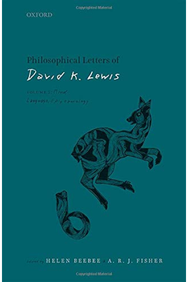 Philosophical Letters of David K. Lewis. Volume 2: Mind, Language, Epistemology