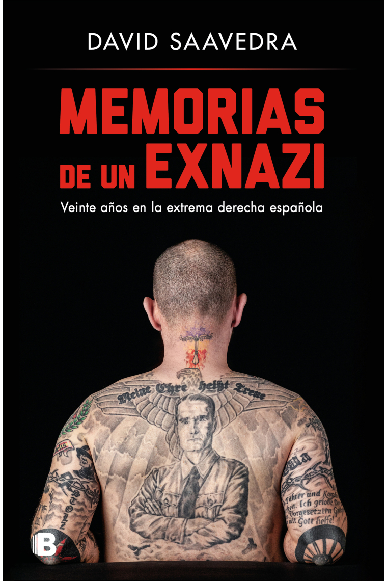 Memorias de un exnazi. Veinte años en la extrema derecha española