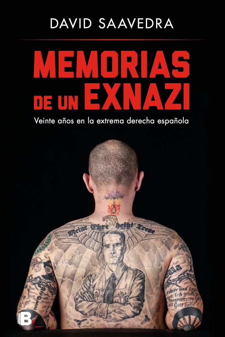 Memorias de un exnazi. Veinte años en la extrema derecha española