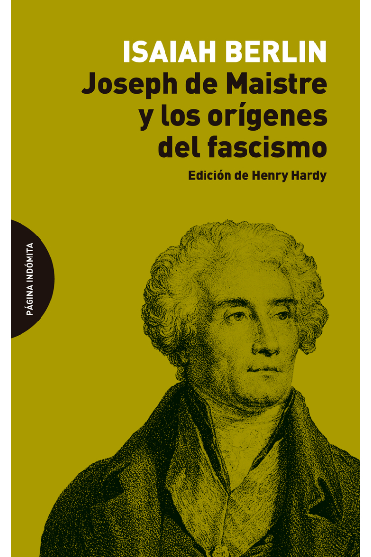 Joseph de Maistre y los orígenes del fascismo (Edición de Henry Hardy)