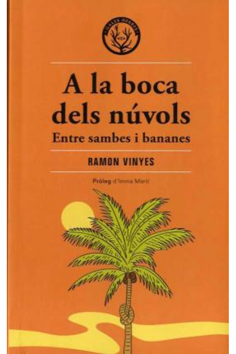 A la boca dels núvols. Entre sambes i bananes